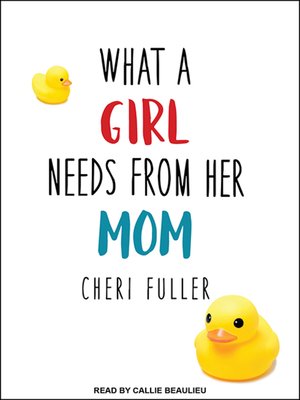 cover image of What a Girl Needs From Her Mom